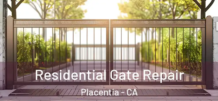  Residential Gate Repair Placentia - CA